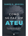 Como se Faz Um Ateu