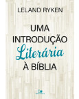 Uma Introdução Literária á Bíblia