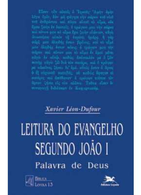 Leitura Do Evangelho Segundo João - Vol. I