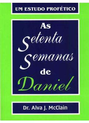 As Setenta Semanas De Daniel