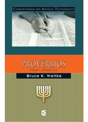 Comentário Do Antigo Testamento - Provérbios - Volume 1