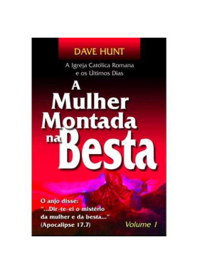 A Mulher Montada Na Besta – Volume 1