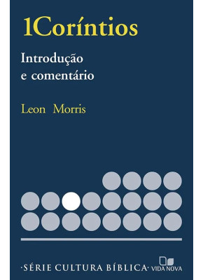 1 Coríntios - Introdução E Comentário