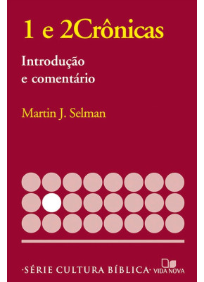 1 E 2 Crônicas - Introdução E Comentário