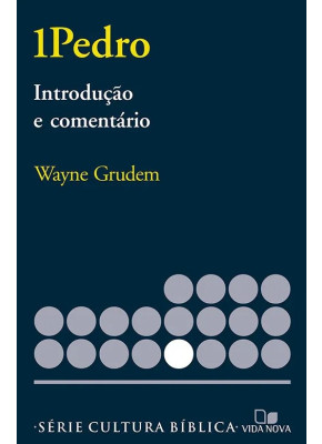 1Pedro - Introdução E Comentário