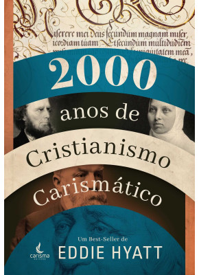 2000 Anos De Cristianismo Carismático