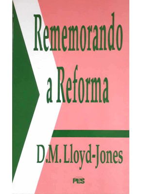 Rememorando A Reforma