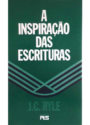 A Inspiração Das Escrituras