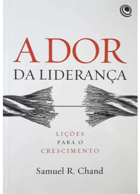 A Dor Da Liderança