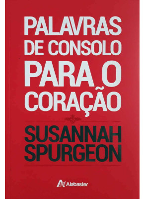 Palavras De Consolo Para O Coração