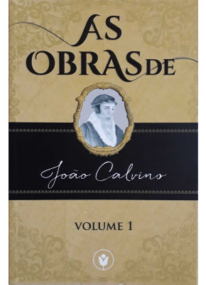 As Obras De João Calvino