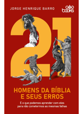 21 Homens da Bíblia e Seus Erros