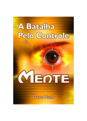 A Batalha Pelo Controle Da Mente