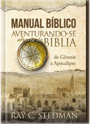 Manual Bíblico Aventurando Se Através Da Bíblia     