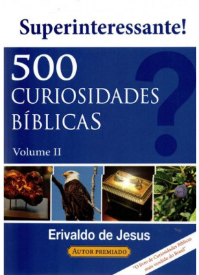 Super interessante | 500 curiosidades bíblicas | Volume 2