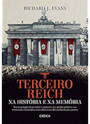 Terceiro Reich Na História E Na Memória