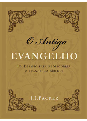 O Antigo Evangelho