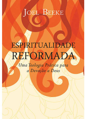 Espiritualidade Reformada