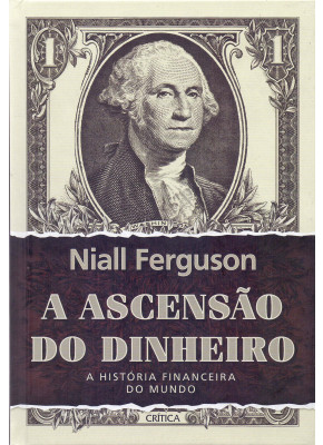 A Ascensão Do Dinheiro