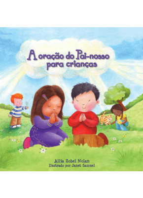 A Oração Do Pai Nosso Para Criancas - Brochura
