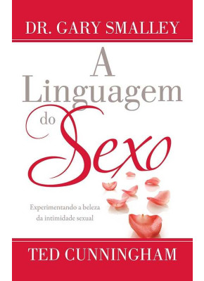 A Linguagem Do Sexo