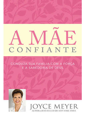 A Mãe Confiante