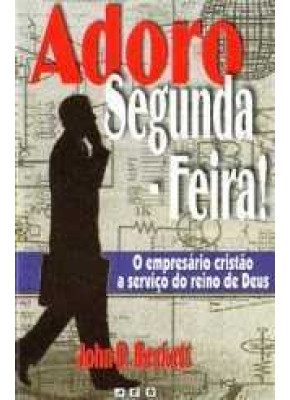 Adoro Segunda - Feira