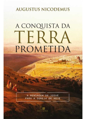 A Conquista Da Terra Prometida