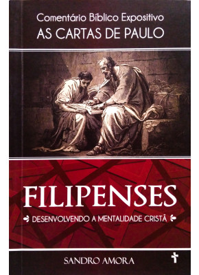 Filipenses – Desenvolvendo A Mentalidade Cristã
