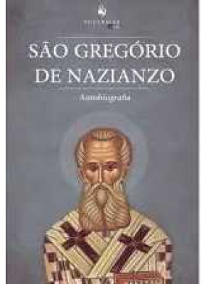 Autobiografia – São Gregório De Nazianzo