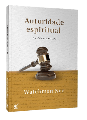 Autoridade espiritual - capa nova - Editora Vida