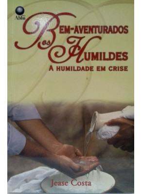 Bem Aventurados Os Humildes