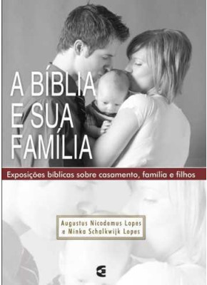 A Bíblia E Sua Família      