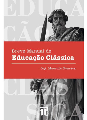 Breve manual de educação clássica