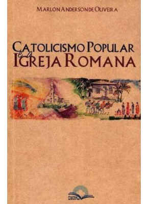 Catolicismo Popular E A Igreja Romana