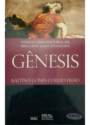 Comentário Pastoral Da Bíblia King James Atualizada Gênesis     