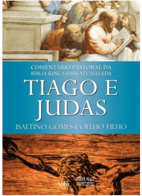 Comentário Pastoral Da Bíblia King James Atualizada Tiago E Judas     