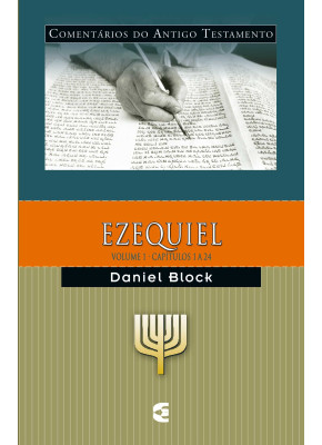 Comentário Do Antigo Testamento - Ezequiel - Volume 1