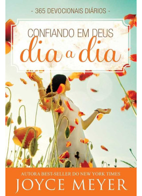 Confiando Em Deus Dia A Dia