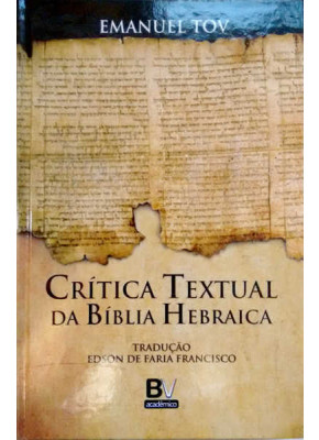 Crítica Textual Da Bíblia Hebraica      
