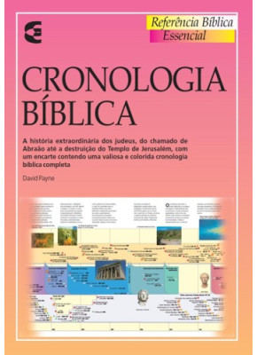 Cronologia Bíblica - Referência Bíblica Essencial