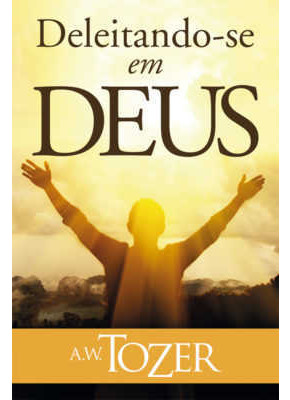 Deleitando-Se Em Deus