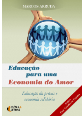 Educação Para Uma Economia Do Amor