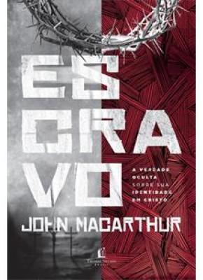 Escravo - Editora Thomas Nelson