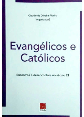 Evangélicos E Católicos