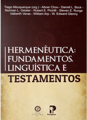 Hermenêutica: Fundamentos, Linguística E Testamentos