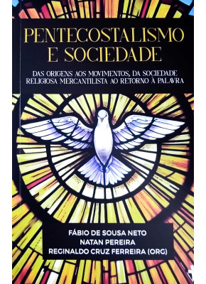 Pentecostalismo E Sociedade