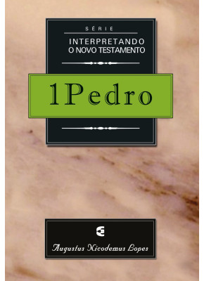 Interpretando O Novo Testamento - 1 Pedro