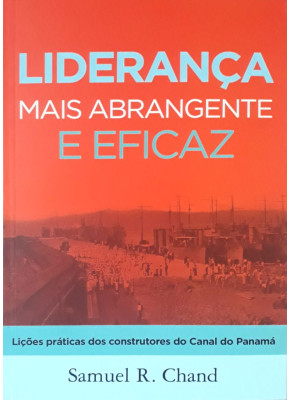 Liderança Mais Abrangente E Eficaz