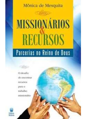 Missionários E Recursos - Parcerias No Reino De Deus